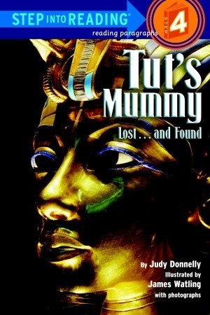 Tut's Mummy: Lost and Found - Step Into Reading, Step 4