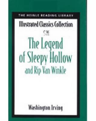 Legend of Sleepy Hollow : Heinle Reading Library: Illustrated Classics Collection