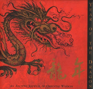 Year of the Dragon: An Ancient Journal of Oriental Wisdom