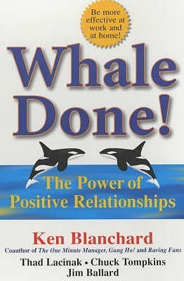 Whale Done! The Power of Positive Relationships