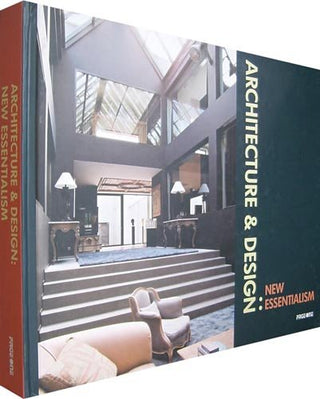 Architecture & Design : New Essentialism