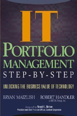 IT (Information Technology) Portfolio Management Step-By-Step - Unlocking The Business Value Of Technology - Thryft