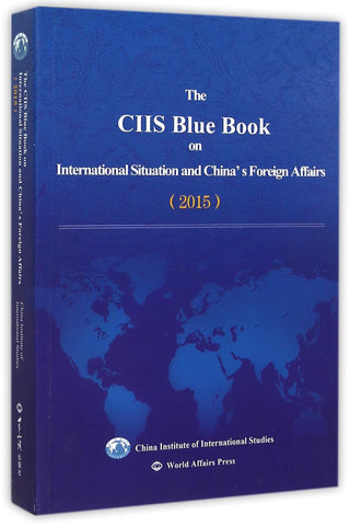 The International Situation and China's Diplomacy Blue Book (2015 English) (Chinese Edition)