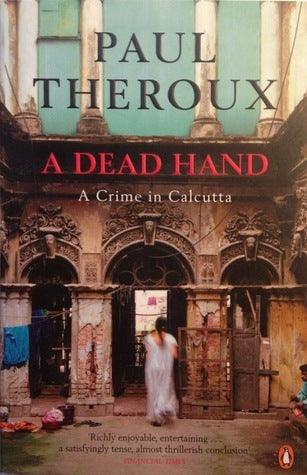 A Dead Hand: A Crime in Calcutta - Thryft