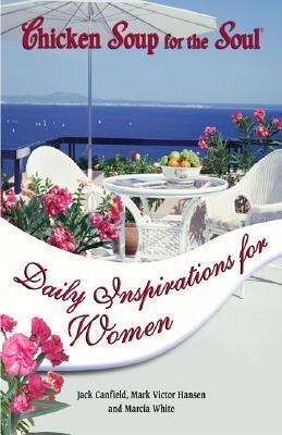 Chicken Soup For The Soul - Daily Inspirations For Women - Thryft