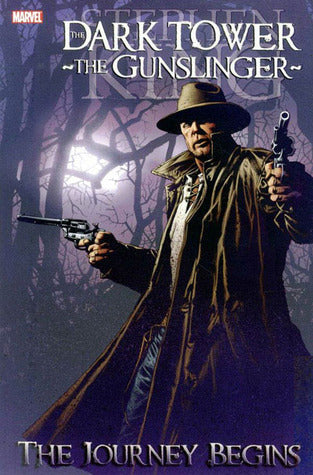 The Gunslinger: The Journey Begins — The Dark Tower