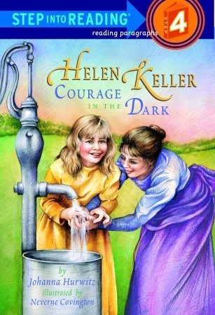 Helen Keller Courage In The Dark : Step Into Reading 4