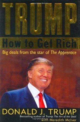 Trump : How to Get Rich - Thryft