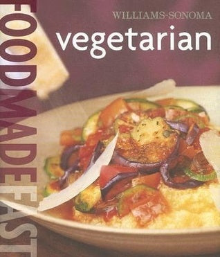 Williams-Sonoma: Vegetarian - Food Made Fast