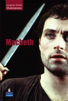 Macbeth - Longman School Shakespeare