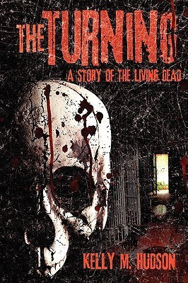 The Turning: A Story of the Living Dead