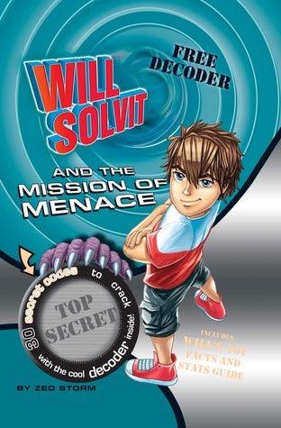 Will Solvit and the Mission of Menace