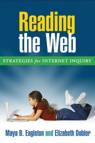 Reading the Web : Strategies for Internet Inquiry