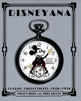 Disneyana - Classic Collectibles 1928-1958 - Thryft