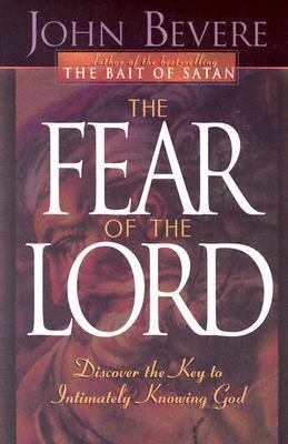 The Fear Of The Lord - Discover The Key To Intimately Knowing God - Thryft