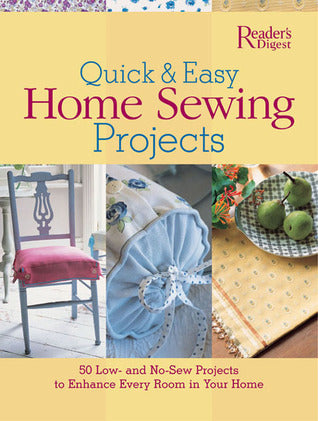 Quick & Easy Home Sewing Projects