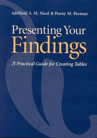 Presenting Your Findings: A Practical Guide for Creating Tables - Thryft