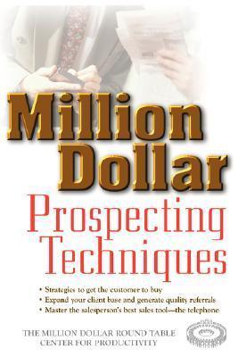 Million Dollar Prospecting Techniques - Thryft