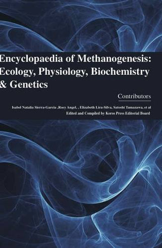 Encyclopaedia of Methanogenesis: Ecology, Physiology, Biochemistry and Genetics