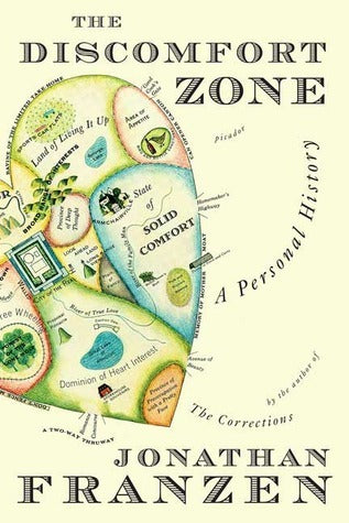 The Discomfort Zone - A Personal History