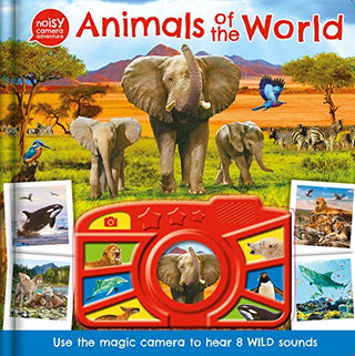 Noisy Camera Adventure Sound Book: Animals of the World