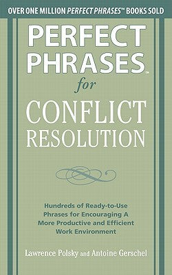 Perfect Phrases for Conflict Resolution
