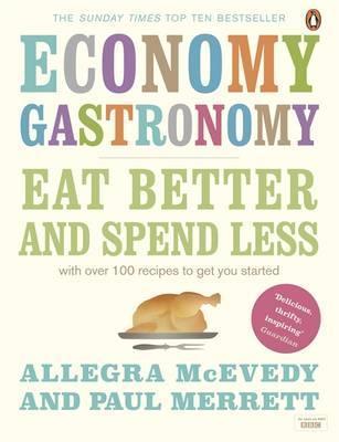 Economy Gastronomy : Eat well for less