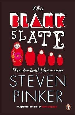 The Blank Slate : The Modern Denial of Human Nature - Thryft