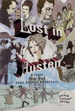 Lost in Austen : Create Your Own Jane Austen Adventure