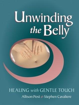 Unwinding The Belly - Healing With Gentle Touch - Thryft