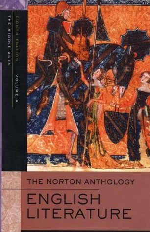 The Norton Anthology of English Literature : Volume A: The Middle Ages