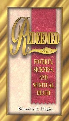 Redeemed from Poverty, Sickness, and Spiritual Death - Thryft