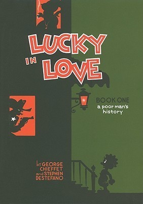 Lucky In Love : A Poor Man's History