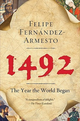 1492 : The Year the World Began
