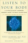 Listen to Your Body - A Gynecologist Answers Women's Most Intimate Questions