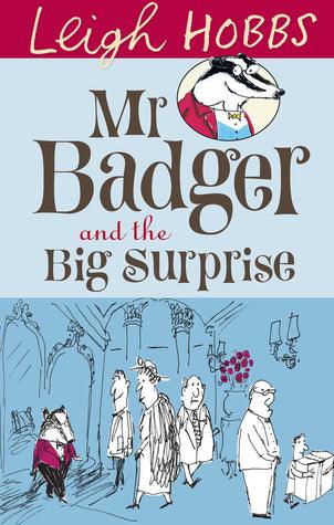 Mr Badger and the Big Surprise - Thryft