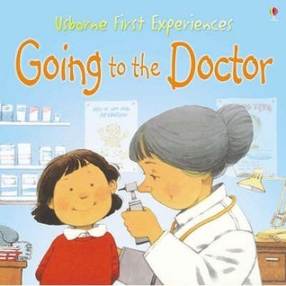 Going to the Doctor - Usborne First Experiences