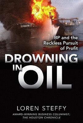 Drowning In Oil: BP & The Reckless Pursuit Of Profit - Thryft