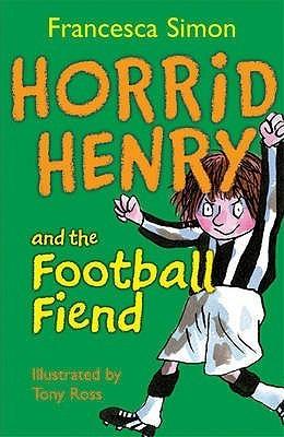 Horrid Henry and the Football Fiend : Book 14 - Thryft