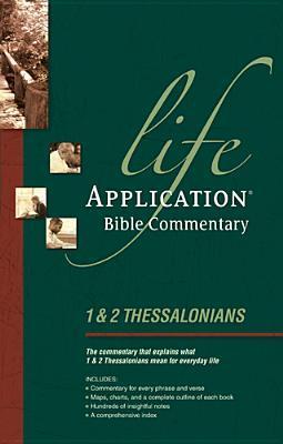 1 & 2 Thessalonians Life Application Commentary