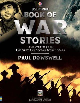 The Usborne Book of War Stories