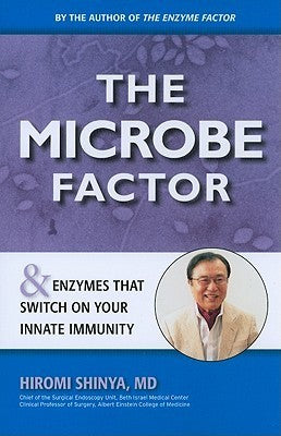 The Microbe Factor and Enzymes That Turn on Your Innate Immunity