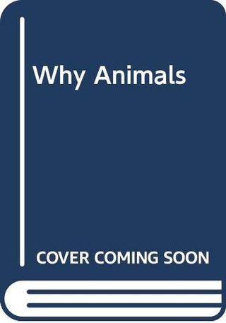 Animals - Why?