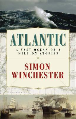 Atlantic : A Vast Ocean of a Million Stories