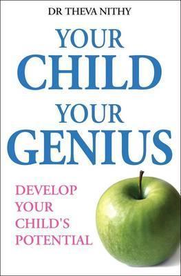 Your Child Your Genius: Boosting the Power of the Mind