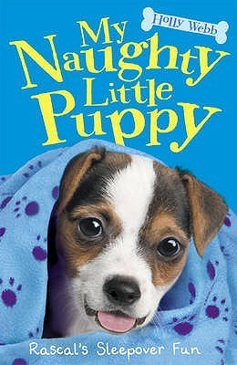 Rascal's Sleepover Fun - My Naughty Little Puppy