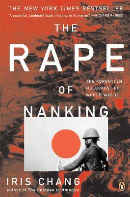 The Rape of Nanking : The Forgotten Holocaust of World War II - Thryft