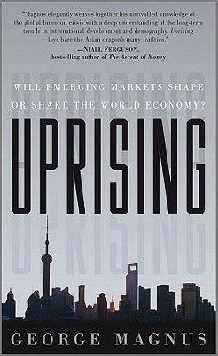 Uprising					Will Emerging Markets Shape or Shake the World Economy? - Thryft