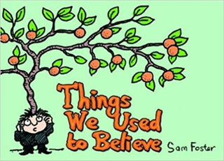 Things We Used to Believe - Thryft