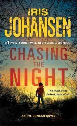 Chasing the Night : An Eve Duncan Novel - Thryft